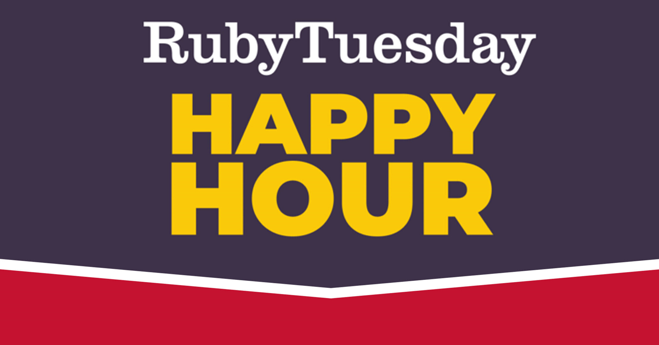 See you at Happy Hour! Ruby Tuesday