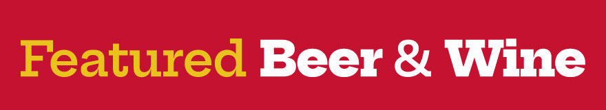 Featured Beer & Wine