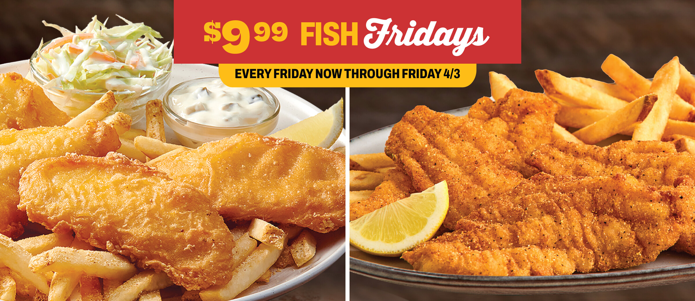 $9.99 fish fridays