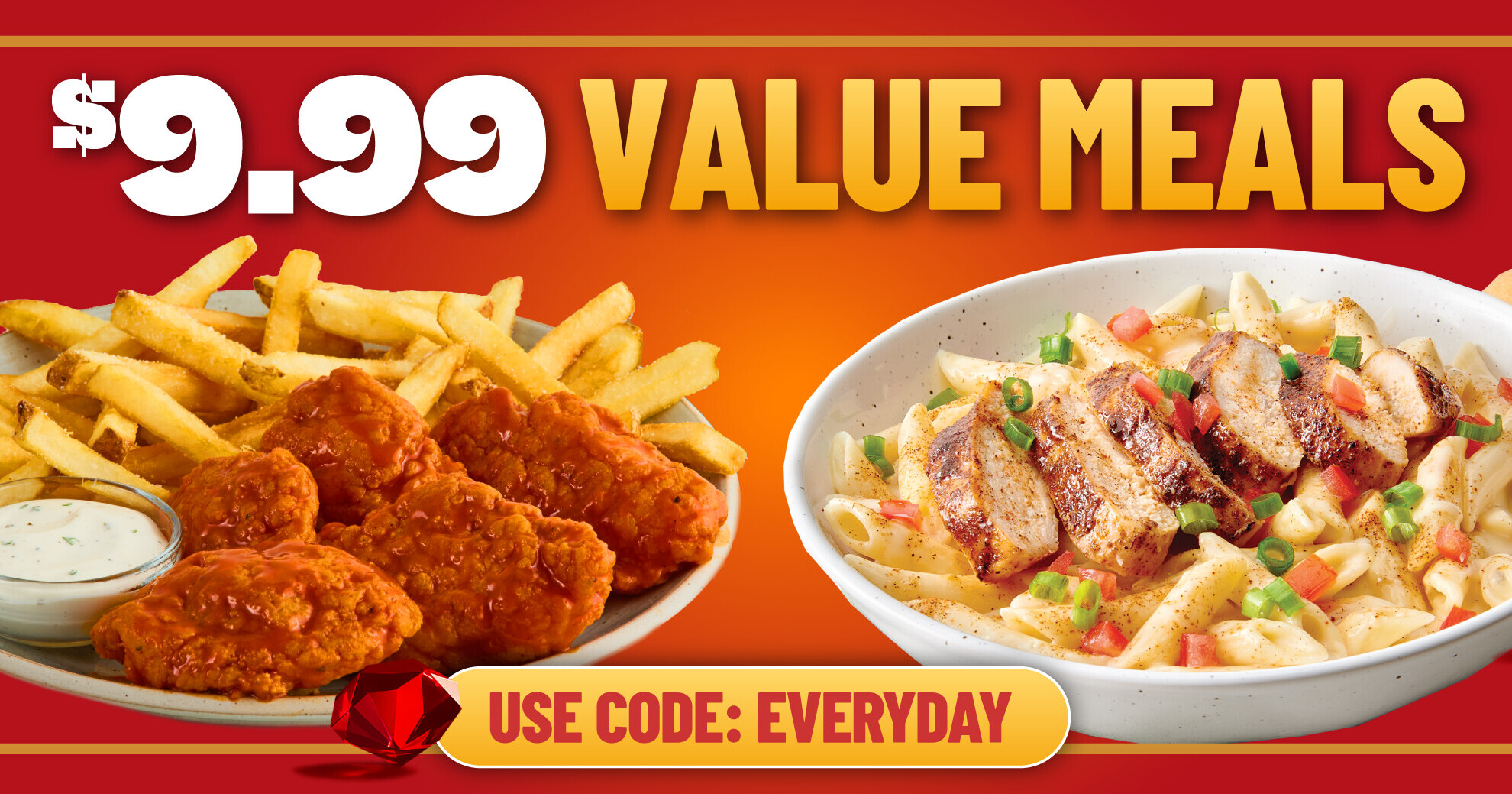Comforting meals at a price that just feels right. Only $9.99.